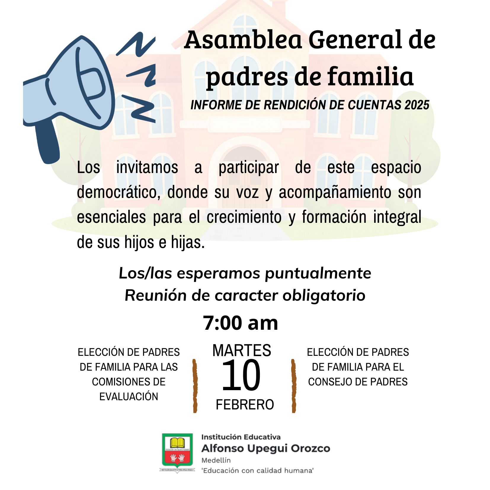 ASAMBLEA GENERAL DE PADRES DE FAMILIA
MARTES 10 DE 2026
